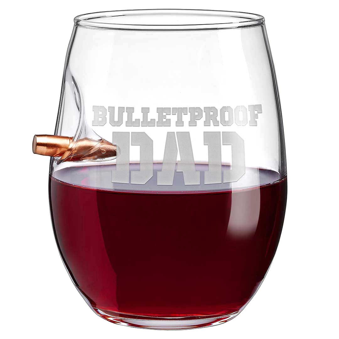 "Bulletproof Dad" Glasses Wine Glass (15oz)