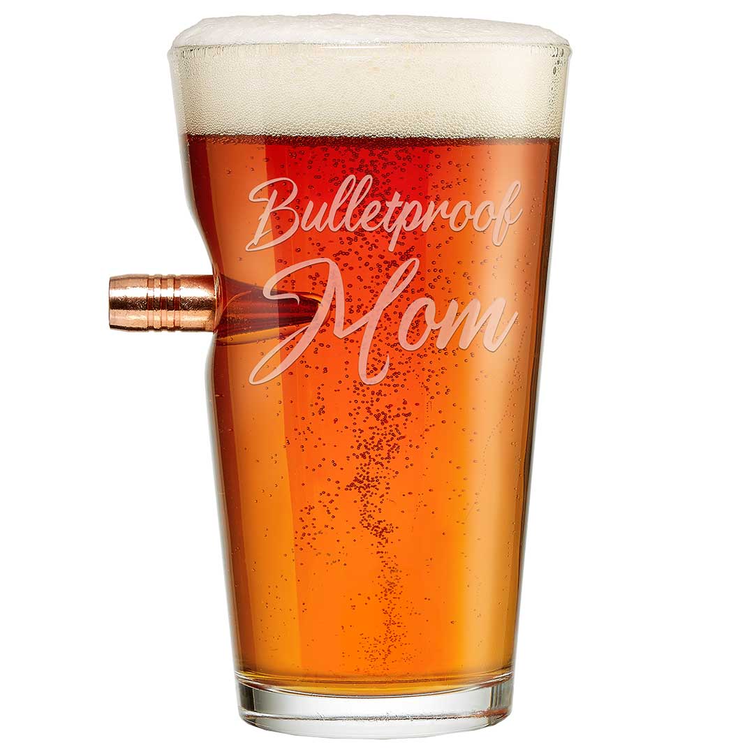 BenShot "Bulletproof" Glasses 16oz Pint Glass Bulletproof Mom No